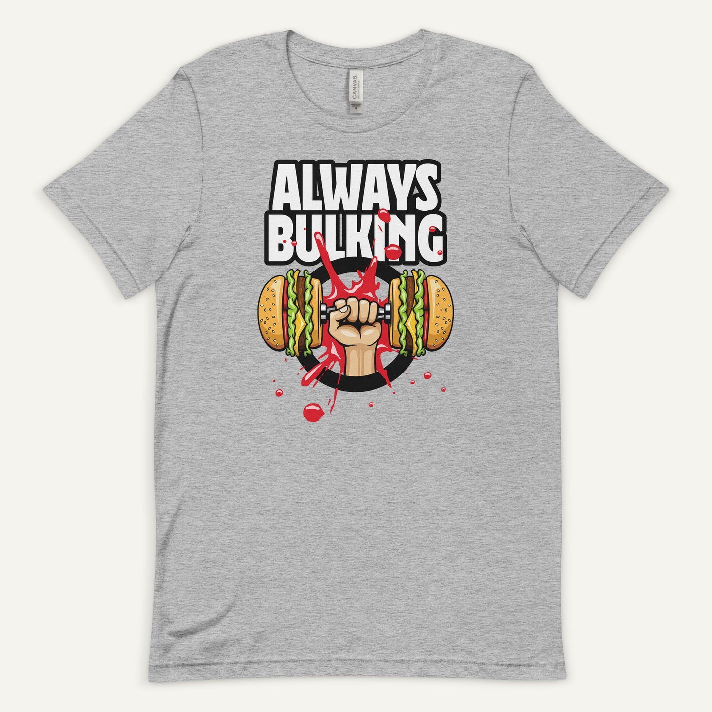Always Bulking Men’s Standard T-Shirt