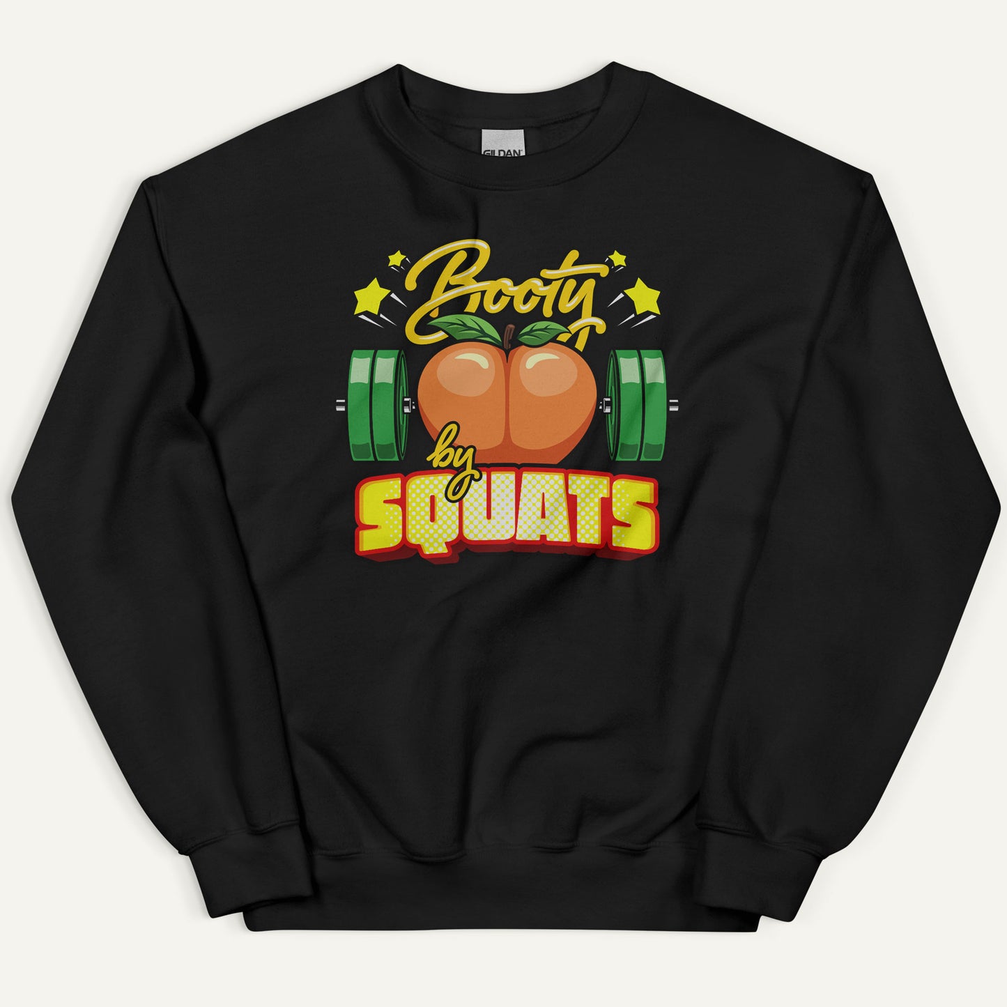 Booty By Squats Sweatshirt