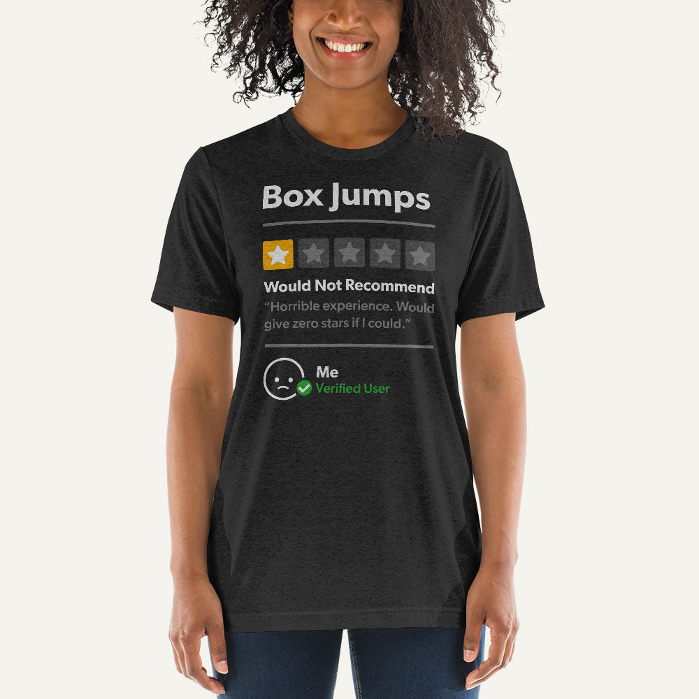 Box Jumps 1 Star Would Not Recommend Triblend T-Shirt