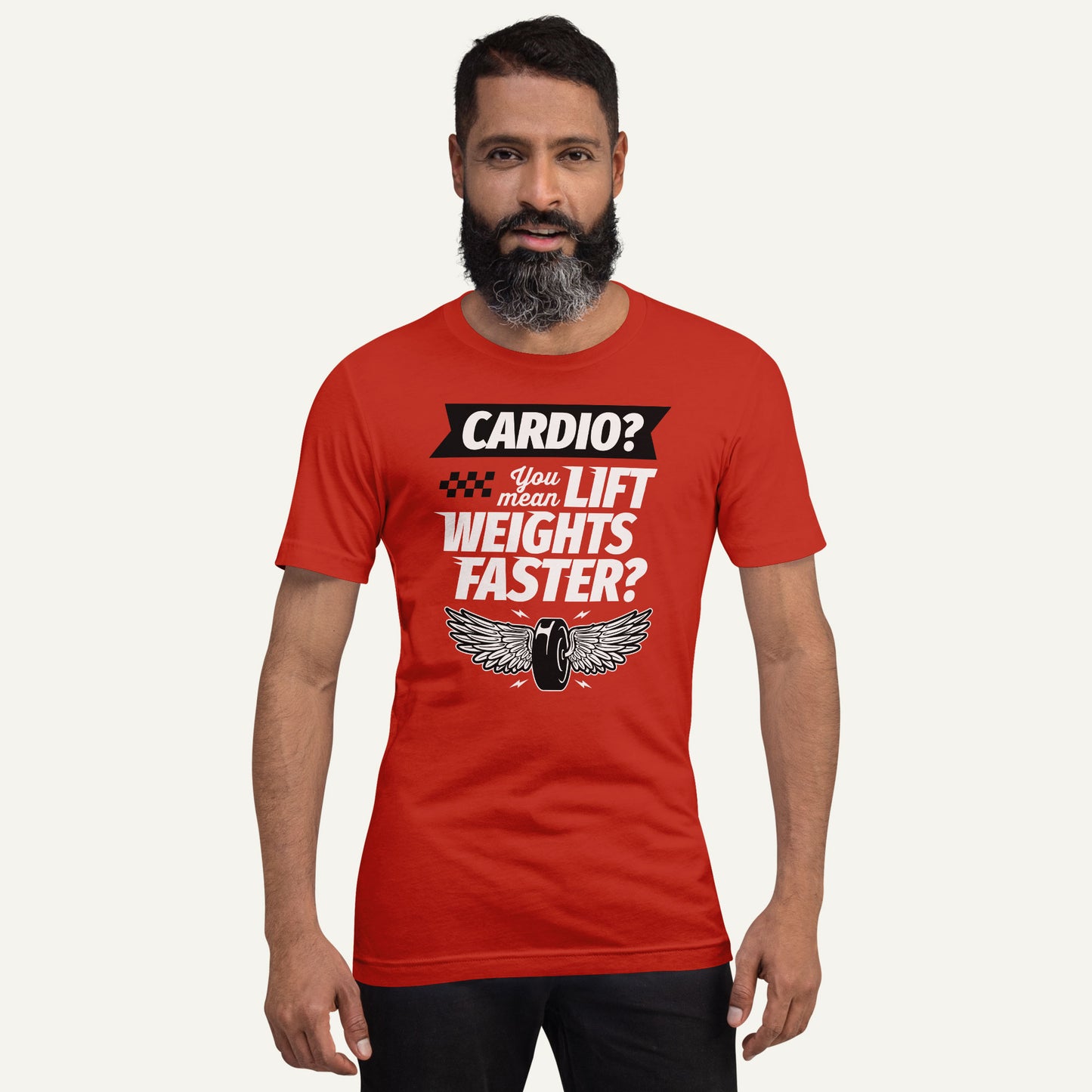 Cardio You Mean Lift Weights Faster Men’s Standard T-Shirt
