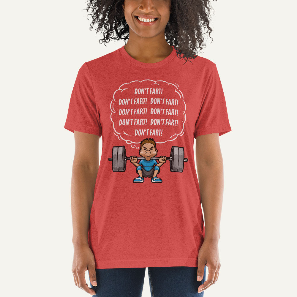 Don’t Fart Squat Triblend T-Shirt