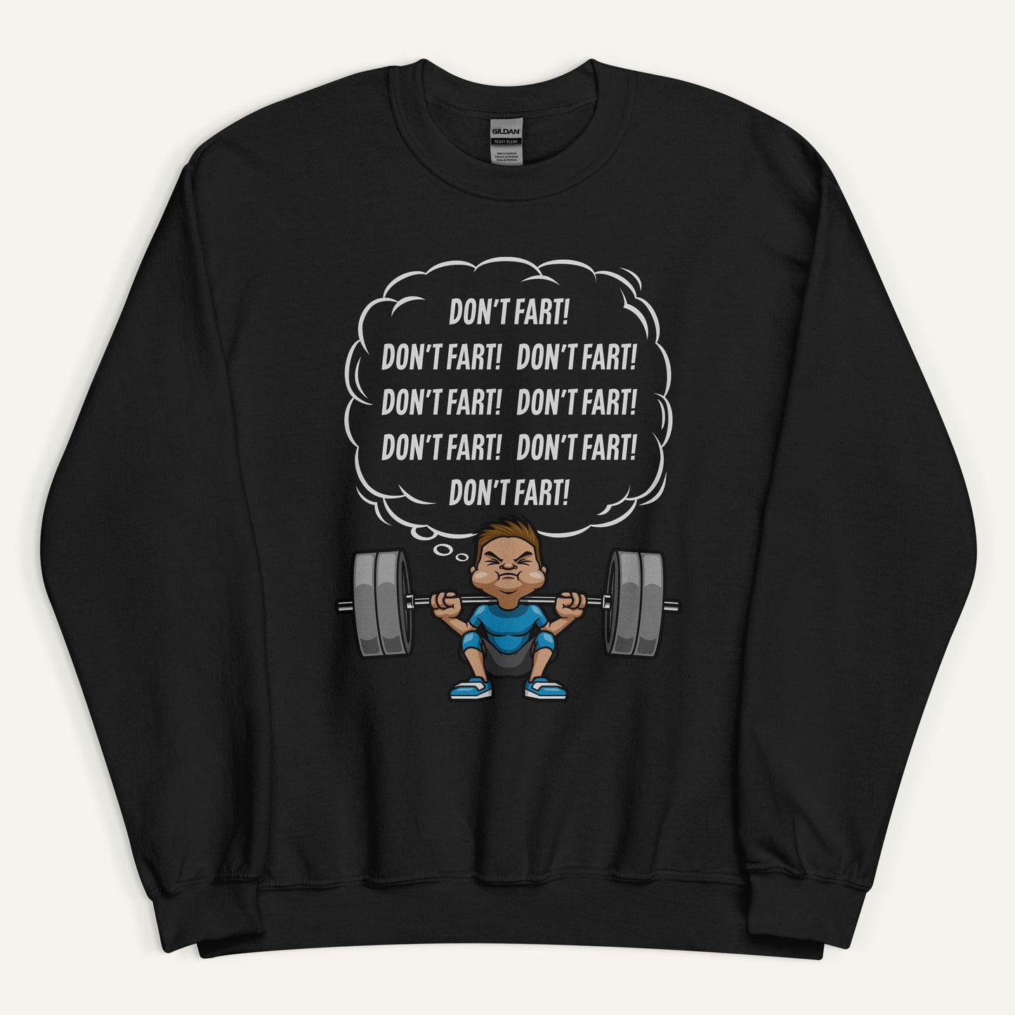 Don't Fart Squat Sweatshirt