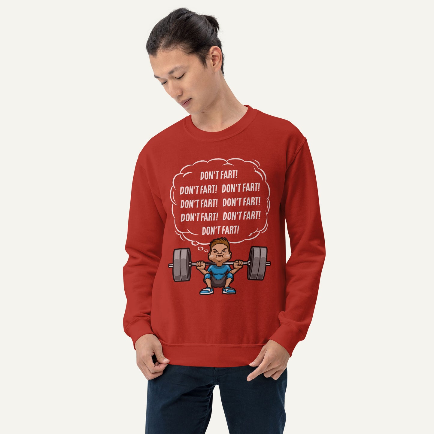 Don't Fart Squat Sweatshirt