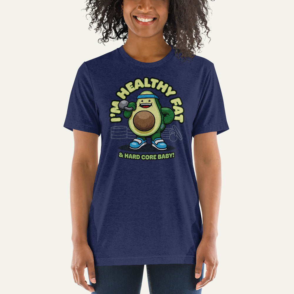 I’m Healthy Fat Avocado Triblend T-Shirt - Ministry of Sweat