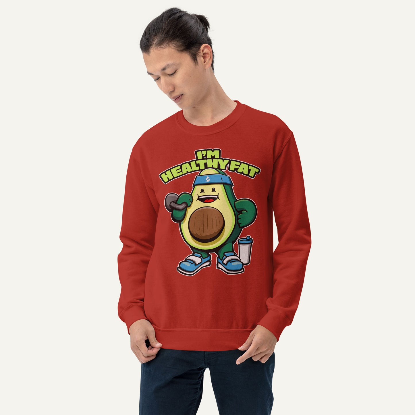 I'm Healthy Fat Avocado Sweatshirt