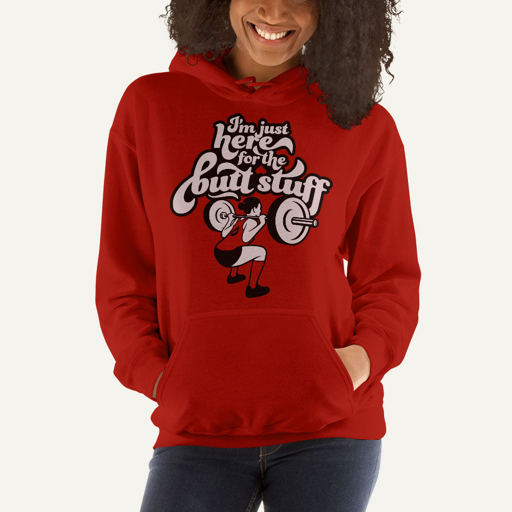 I'm Just Here For The Butt Stuff Pullover Hoodie