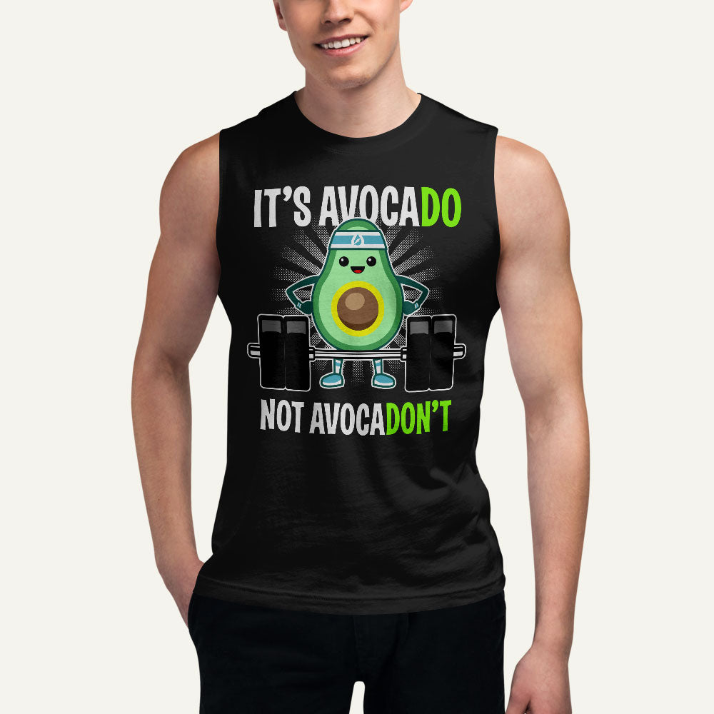 It's Avocado Not Avocadon't Men's Muscle Tank