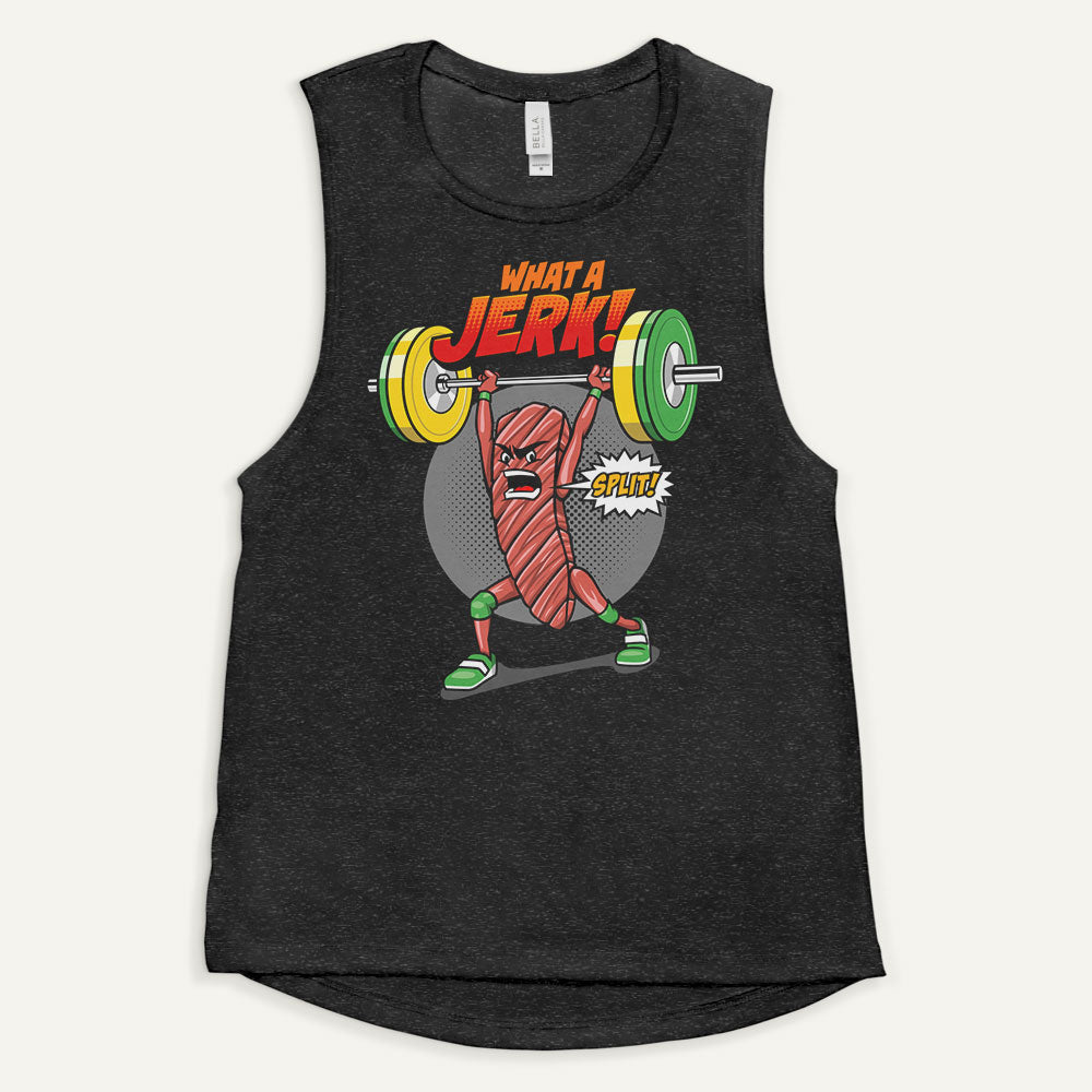 Jerk Jerky Jerking Women’s Muscle Tank