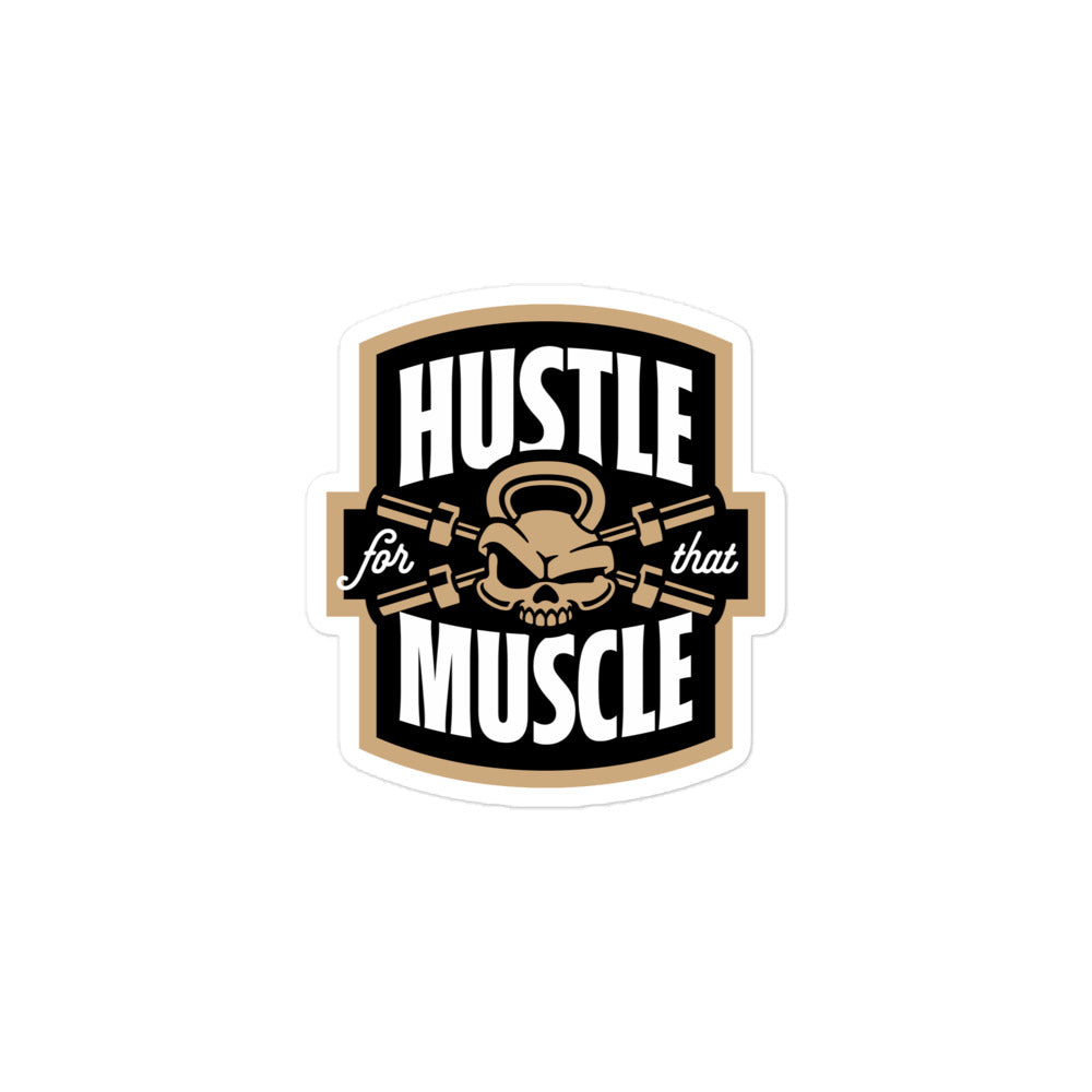 Hustle For That Muscle Sticker
