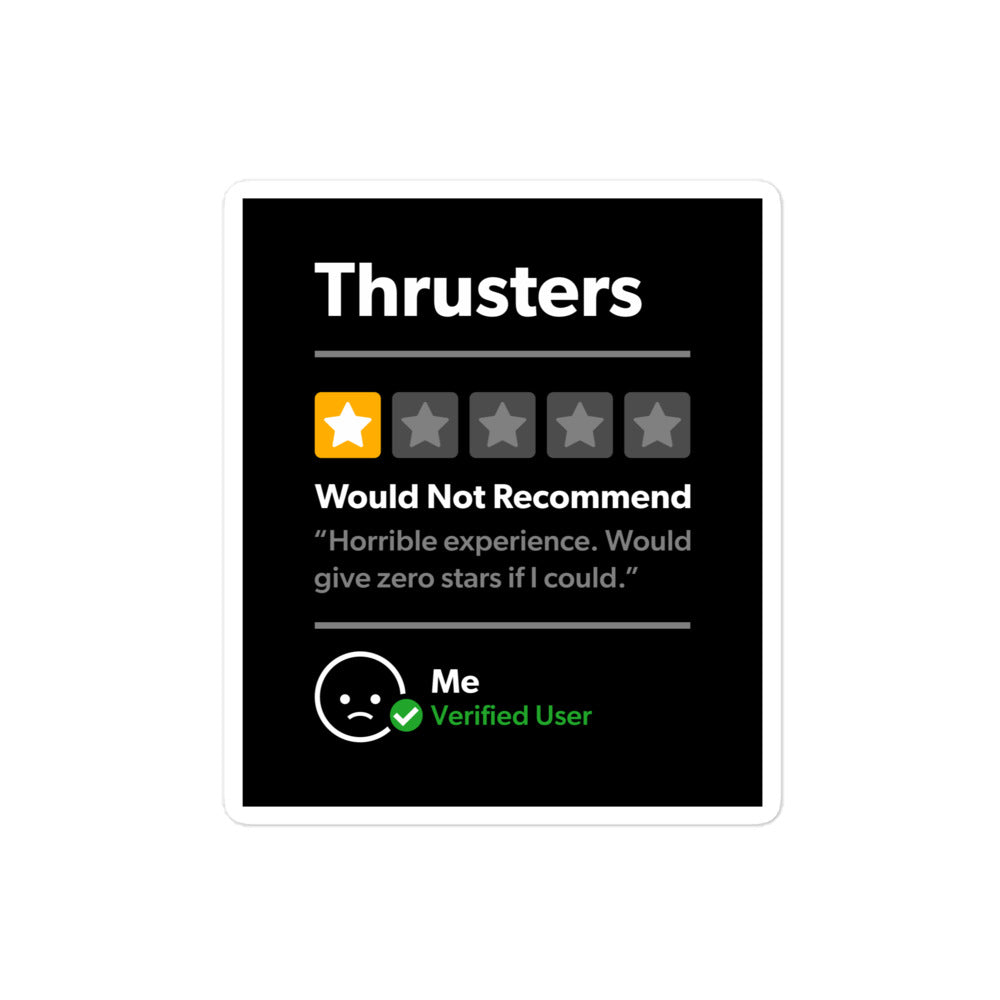Thrusters 1 Star Would Not Recommend Sticker