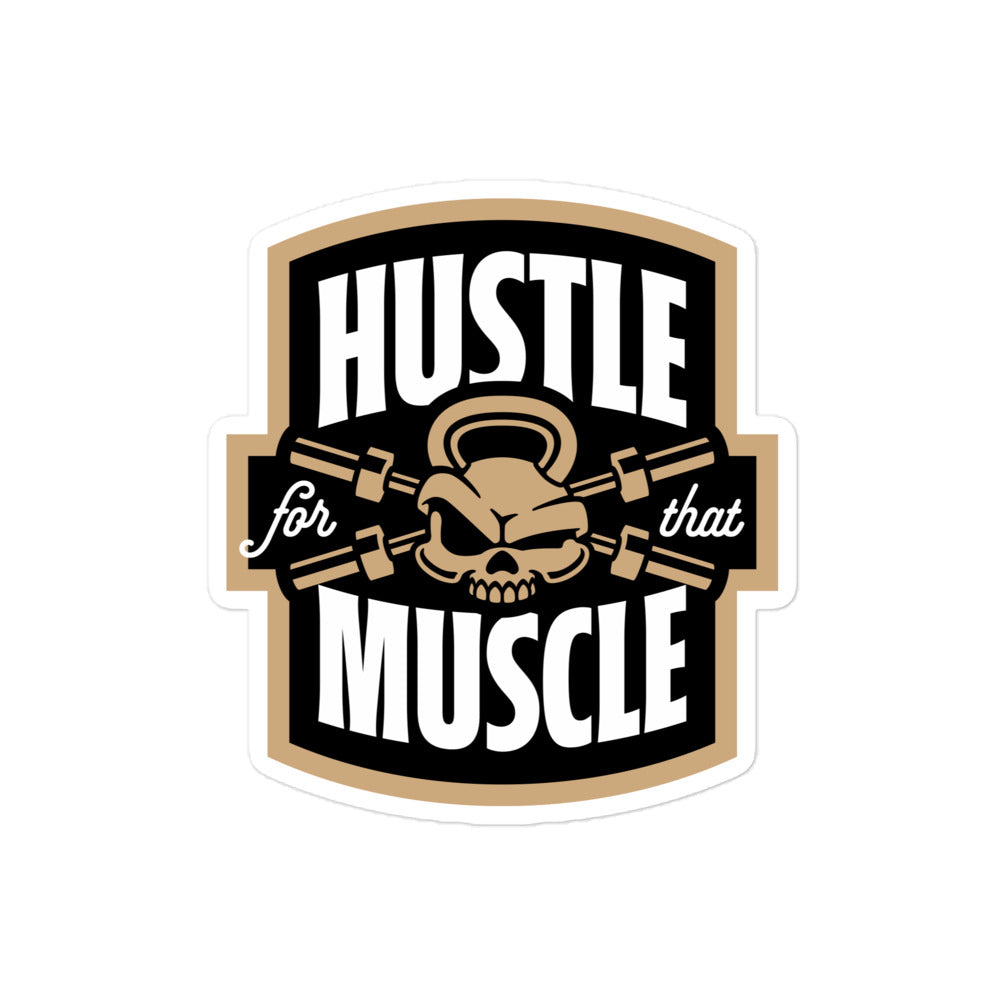 Hustle For That Muscle Sticker