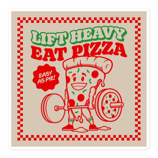 Lift Heavy Eat Pizza Sticker