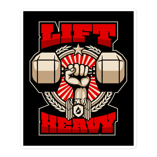 Lift Heavy Propaganda Sticker