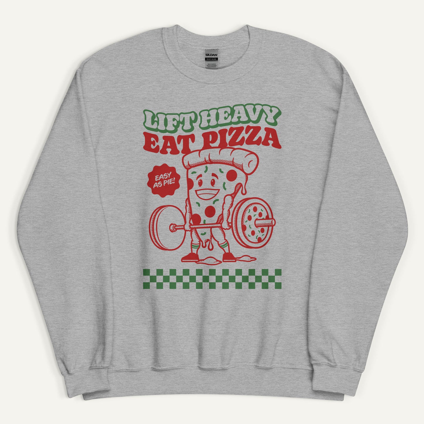 Lift Heavy Eat Pizza Sweatshirt