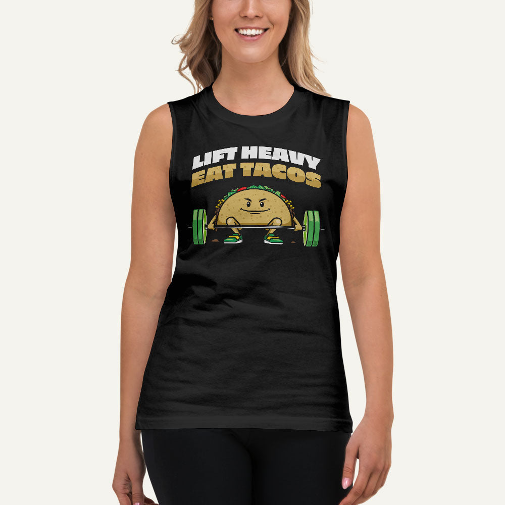 Lift Heavy Eat Tacos Muscle Tank