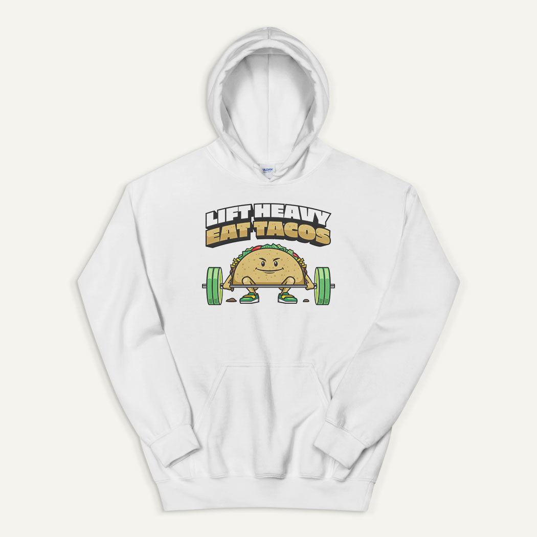 Lift Heavy Eat Tacos Pullover Hoodie