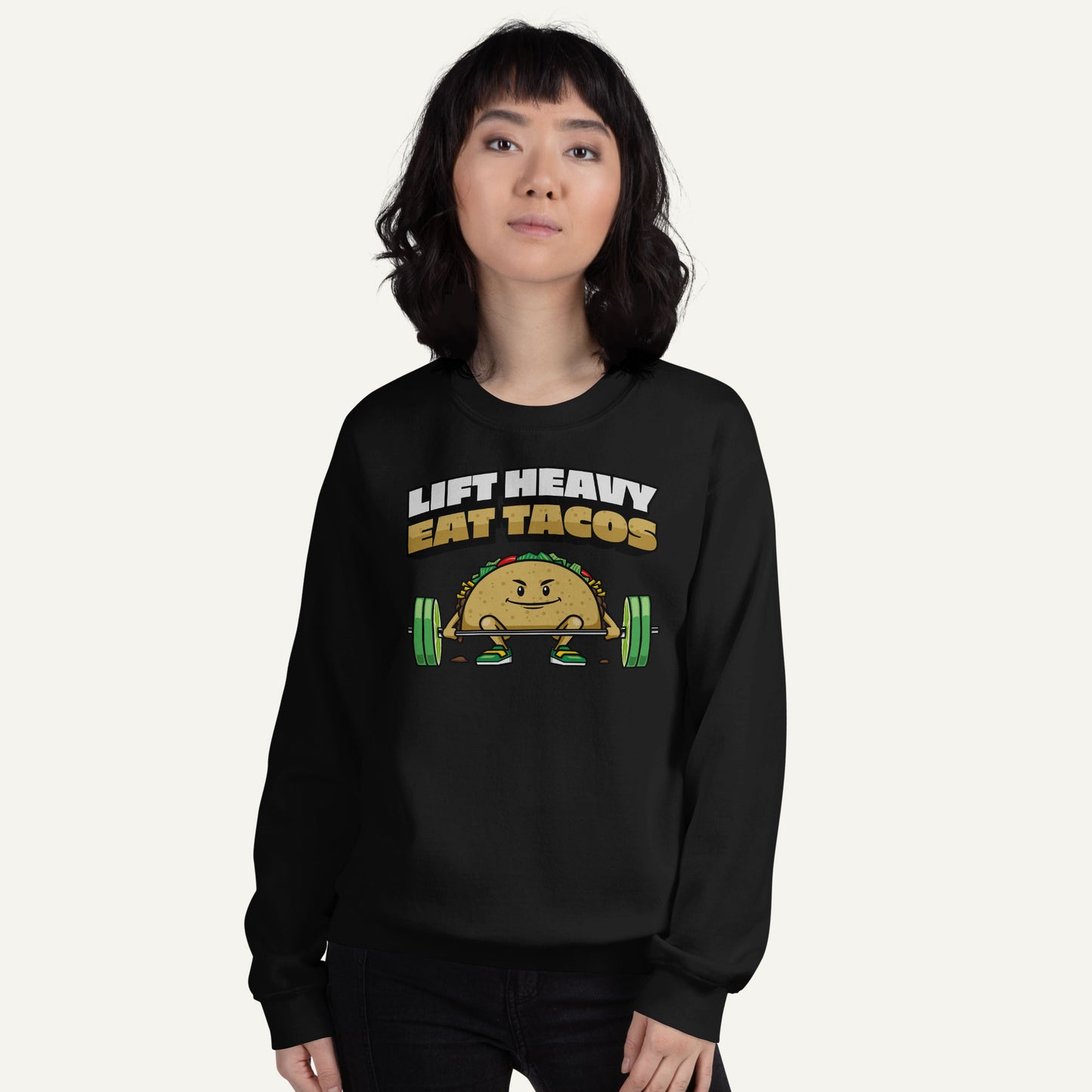 Lift Heavy Eat Tacos Sweatshirt