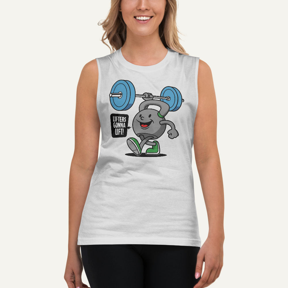 Lifters Gonna Lift Muscle Tank