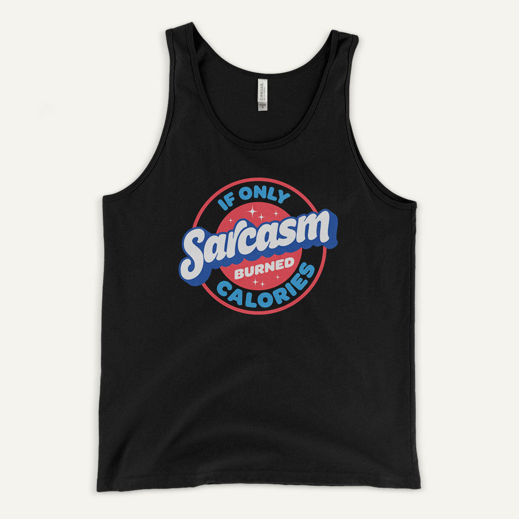 If Only Sarcasm Burned Calories Tank Top