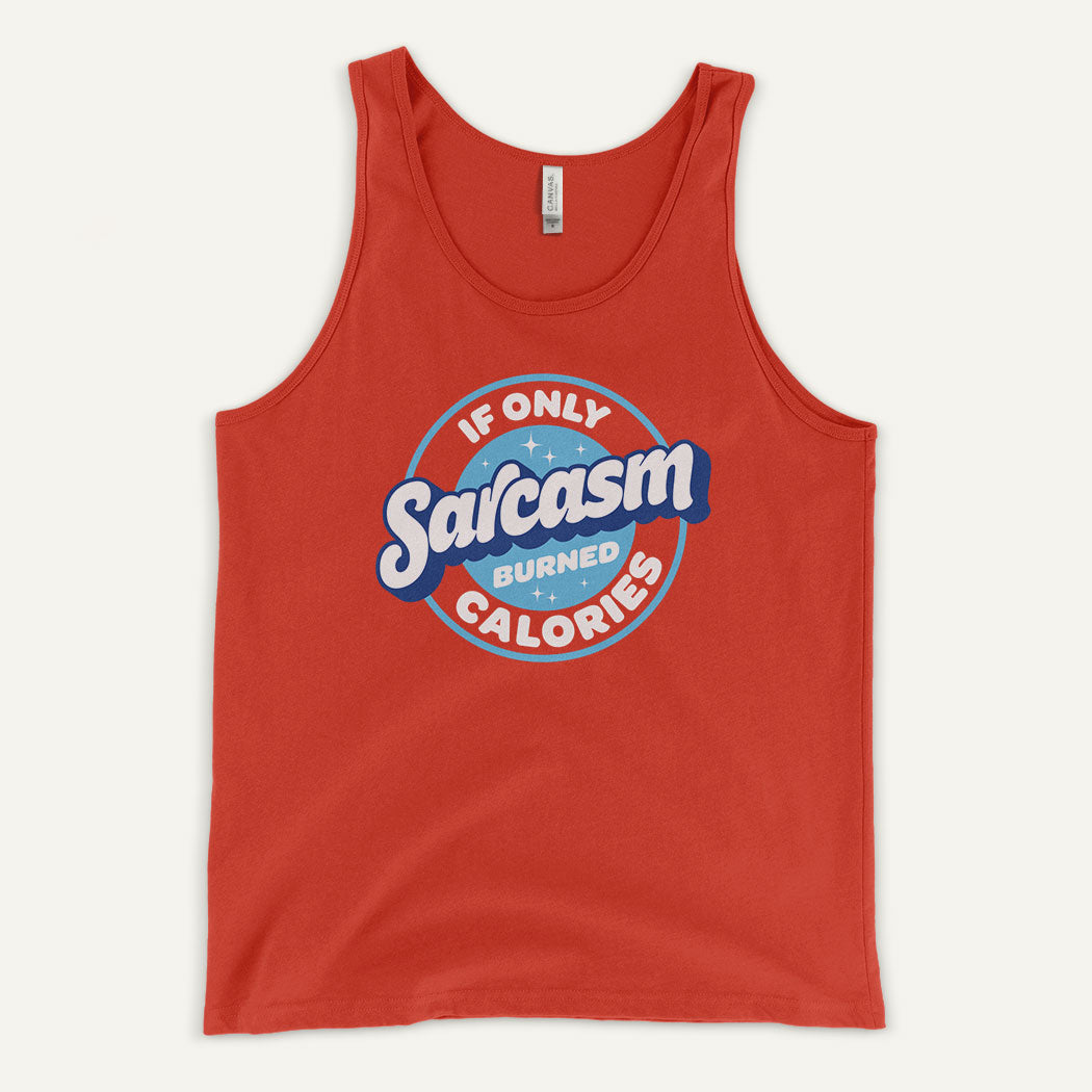 If Only Sarcasm Burned Calories Tank Top