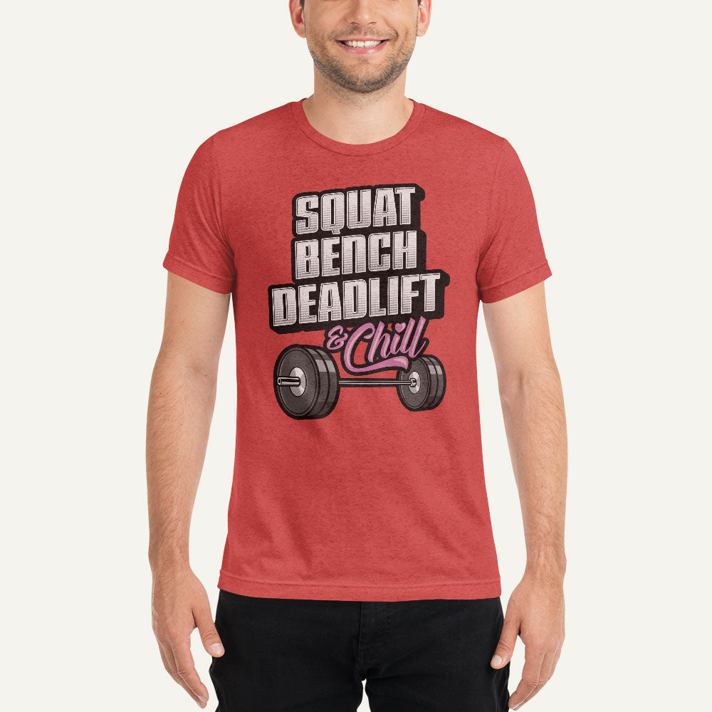 Squat Bench Deadlift And Chill Men’s Triblend T-Shirt
