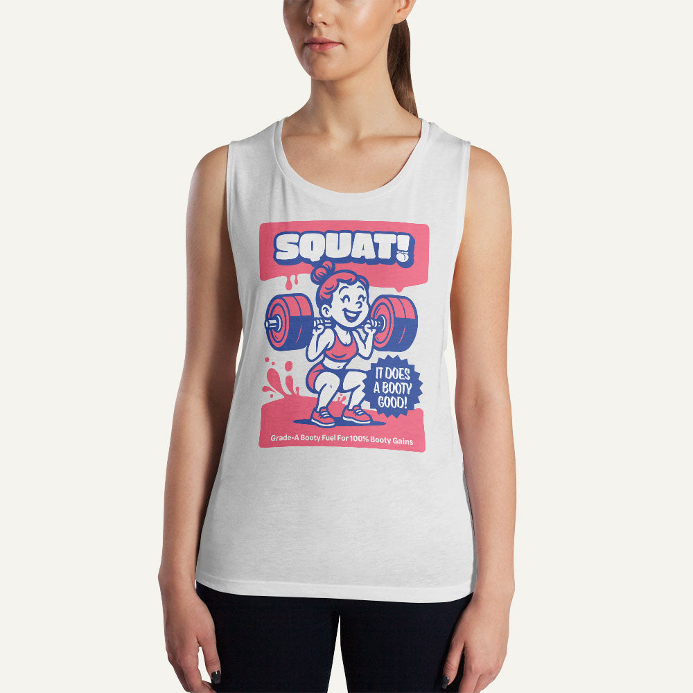 Squat Does A Booty Good Women’s Muscle Tank