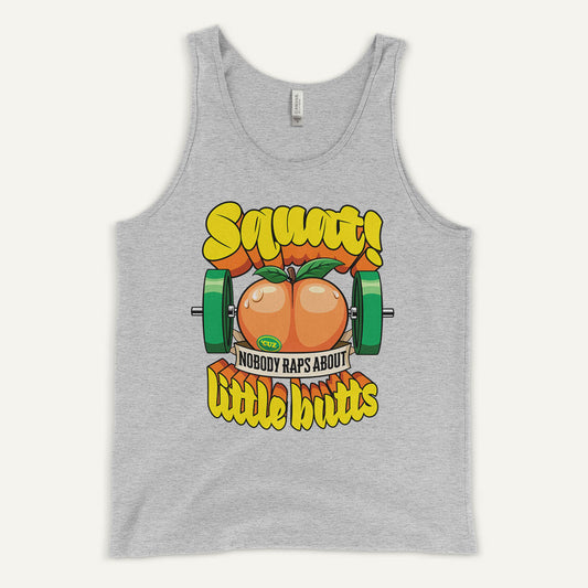 Squat Because Nobody Raps About Little Butts Tank Top