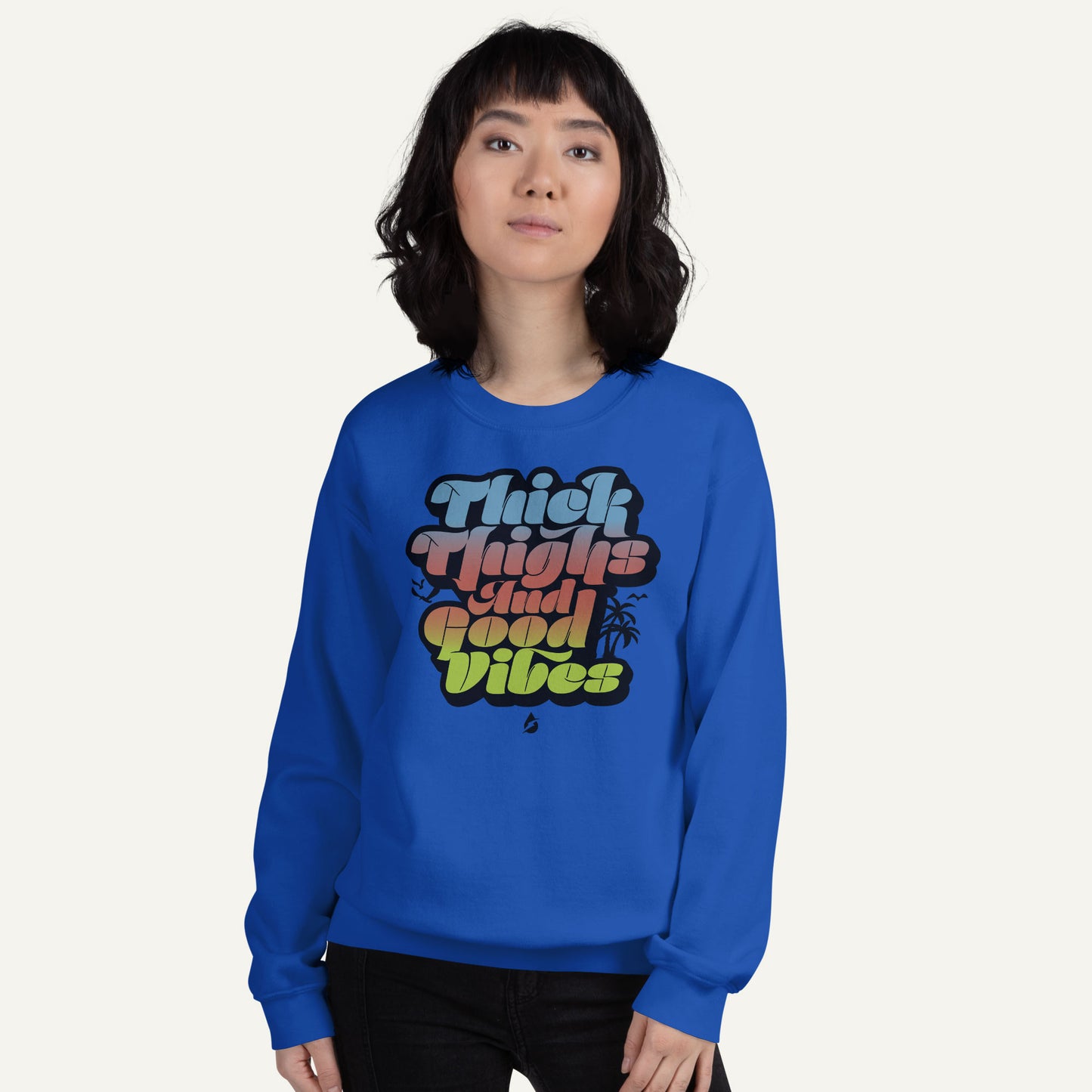 Thick Thighs And Good Vibes Sweatshirt