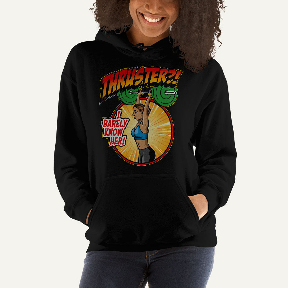 Thruster I Barely Know Her Pullover Hoodie
