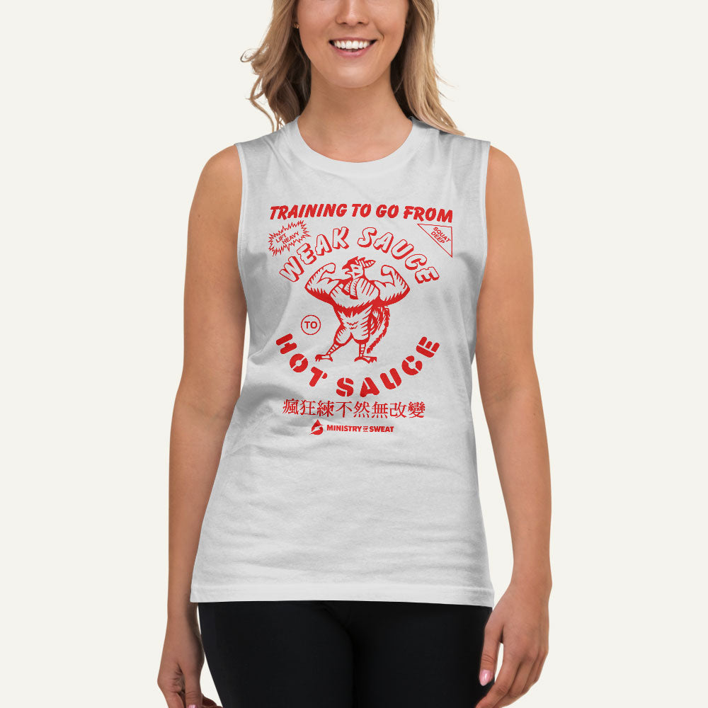 Training To Go From Weak Sauce To Hot Sauce Muscle Tank