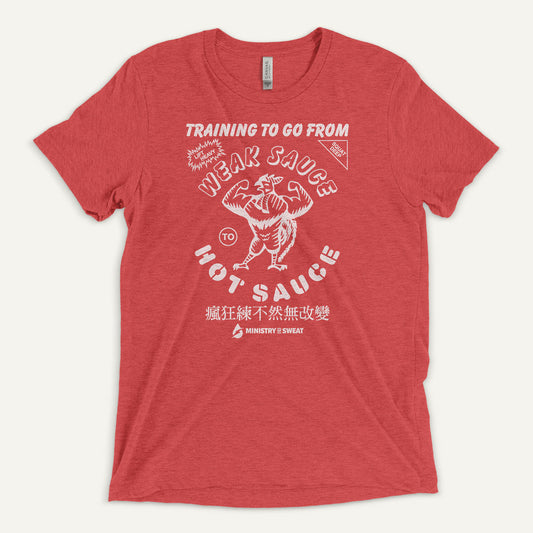 Training To Go From Weak Sauce To Hot Sauce Triblend T-Shirt