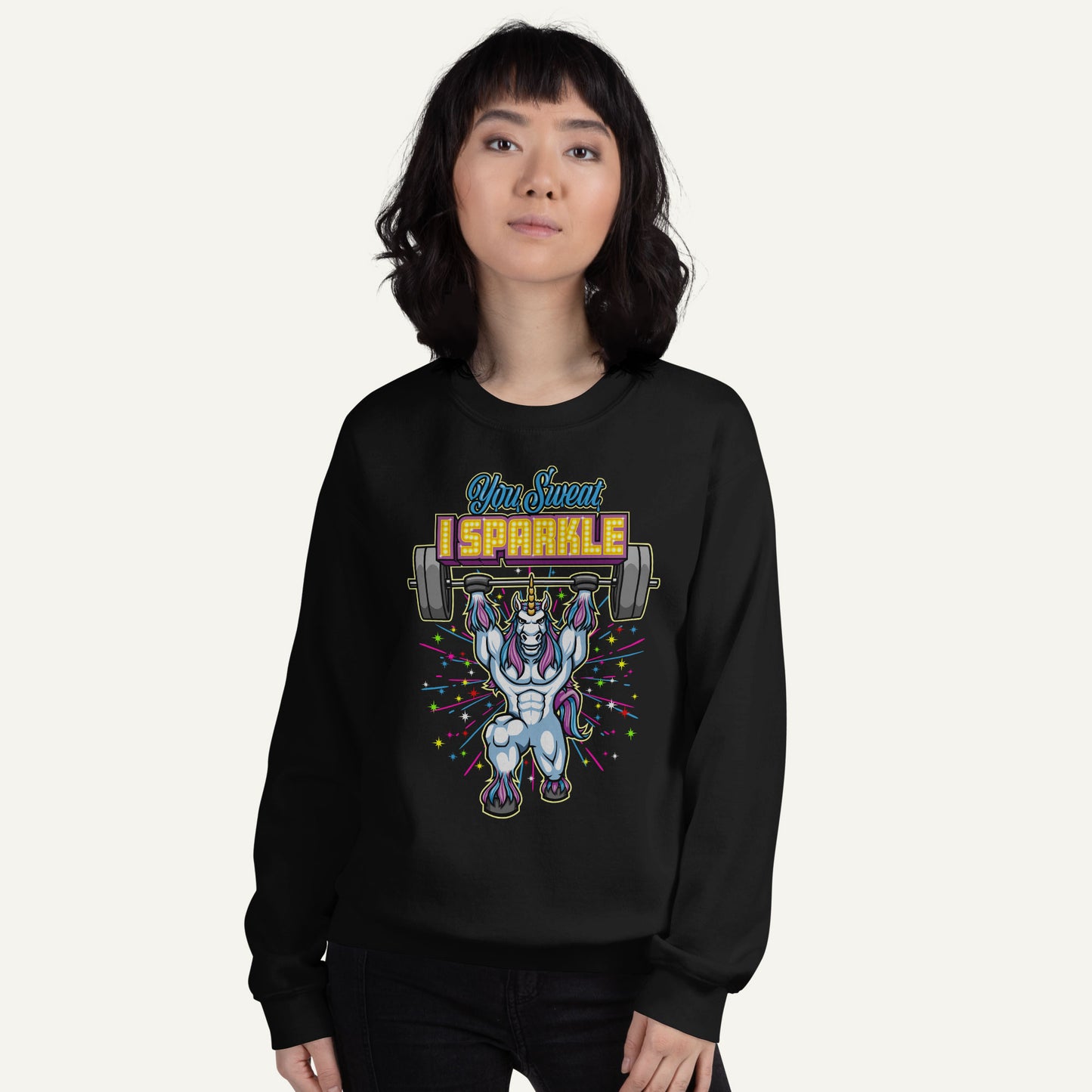 You Sweat I Sparkle Sweatshirt