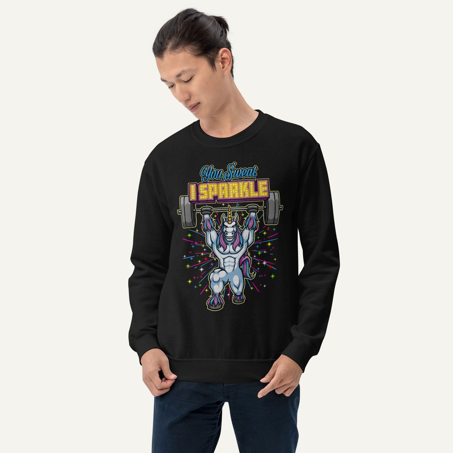You Sweat I Sparkle Sweatshirt