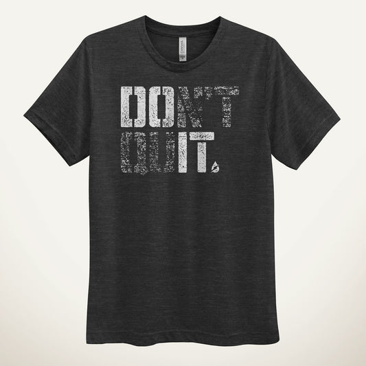 Don't Quit/Do It Men's T-Shirt