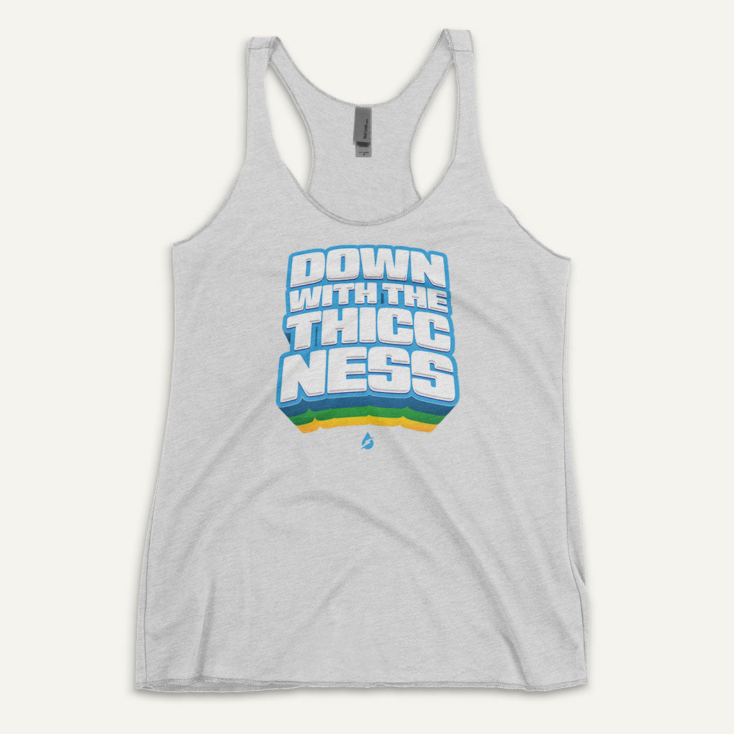 Down With The Thiccness Women's Tank Top