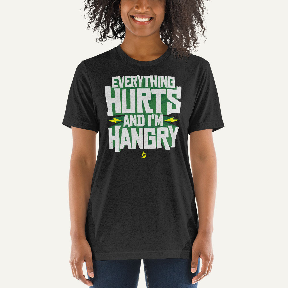 Everything Hurts And I'm Hangry Triblend T-Shirt