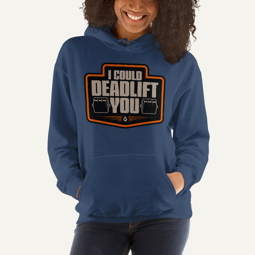 I Could Deadlift You Pullover Hoodie