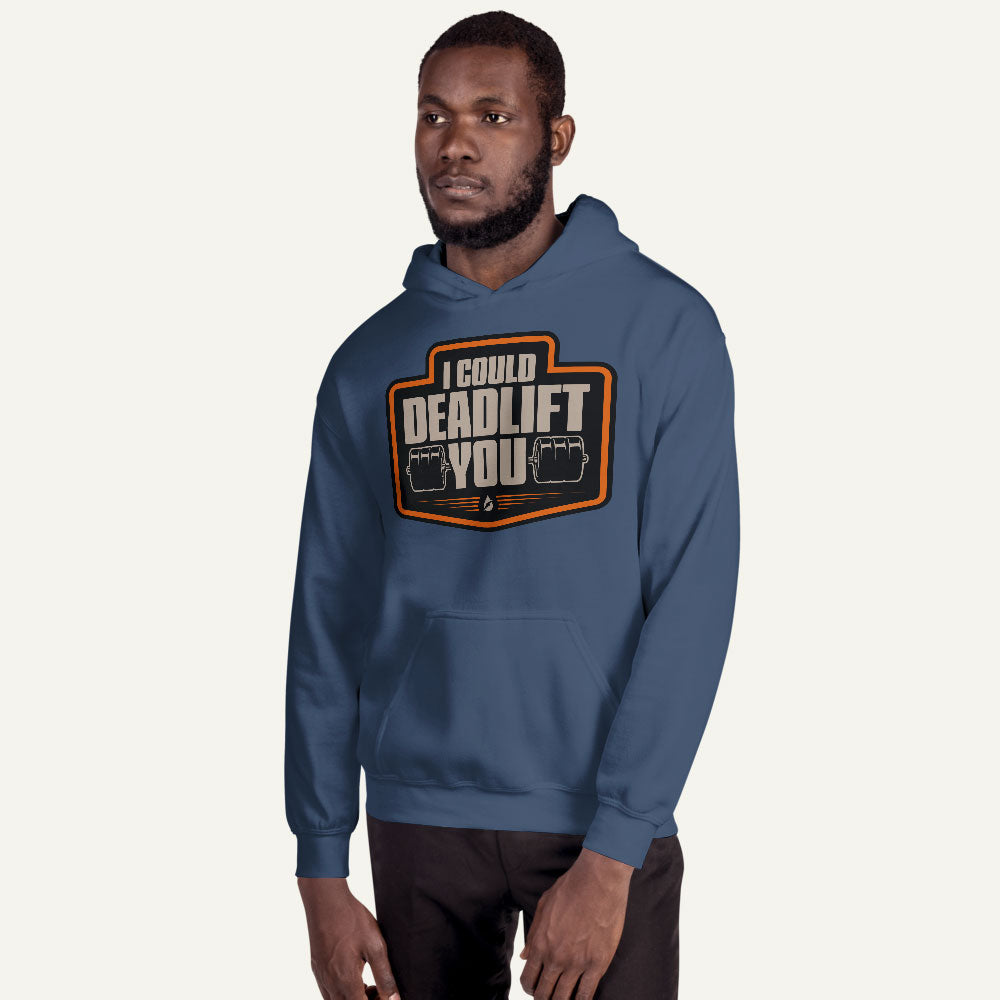 I Could Deadlift You Pullover Hoodie