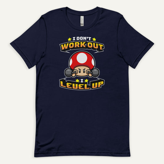 I Don’t Work Out I Level Up Standard T-Shirt