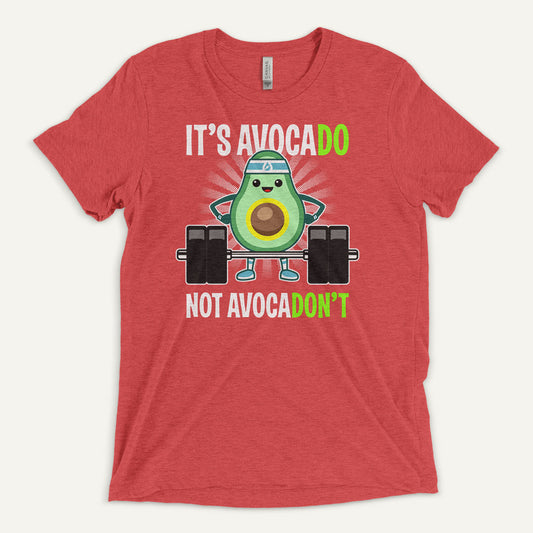 It's Avocado Not Avocadon't Triblend T-Shirt