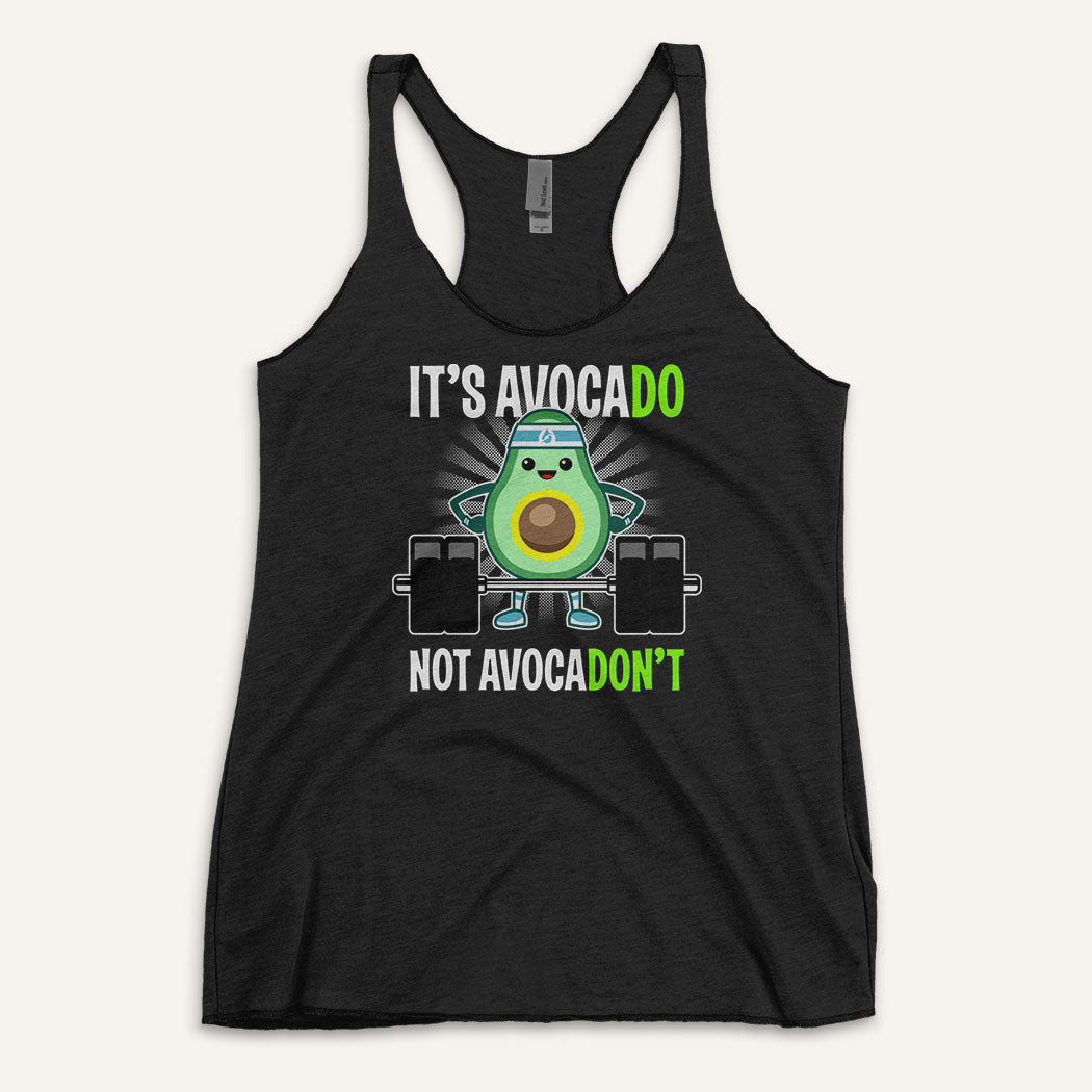 It's Avocado Not Avocadon't Women's Tank Top