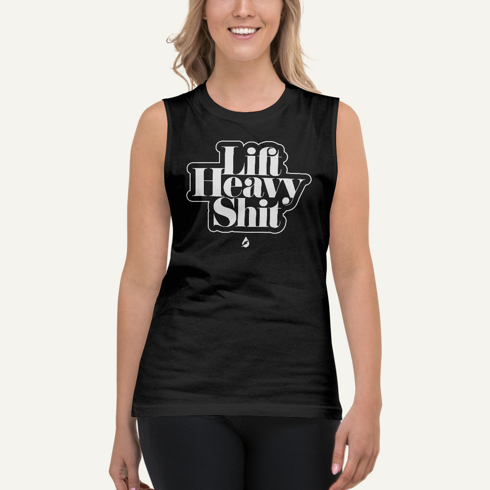 Lift Heavy Shit Muscle Tank
