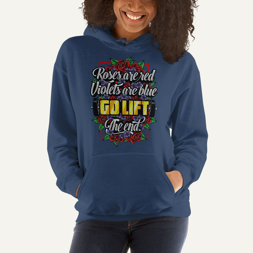 Roses Are Red Go Lift Pullover Hoodie