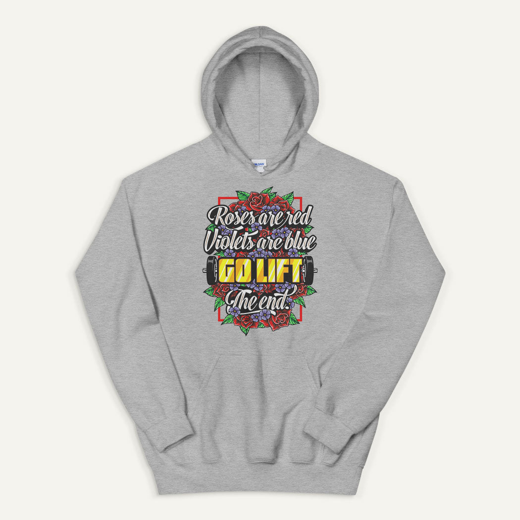 Roses Are Red Go Lift Pullover Hoodie