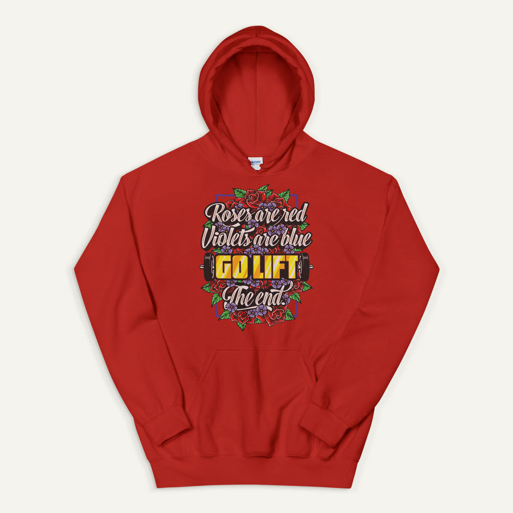 Roses Are Red Go Lift Pullover Hoodie