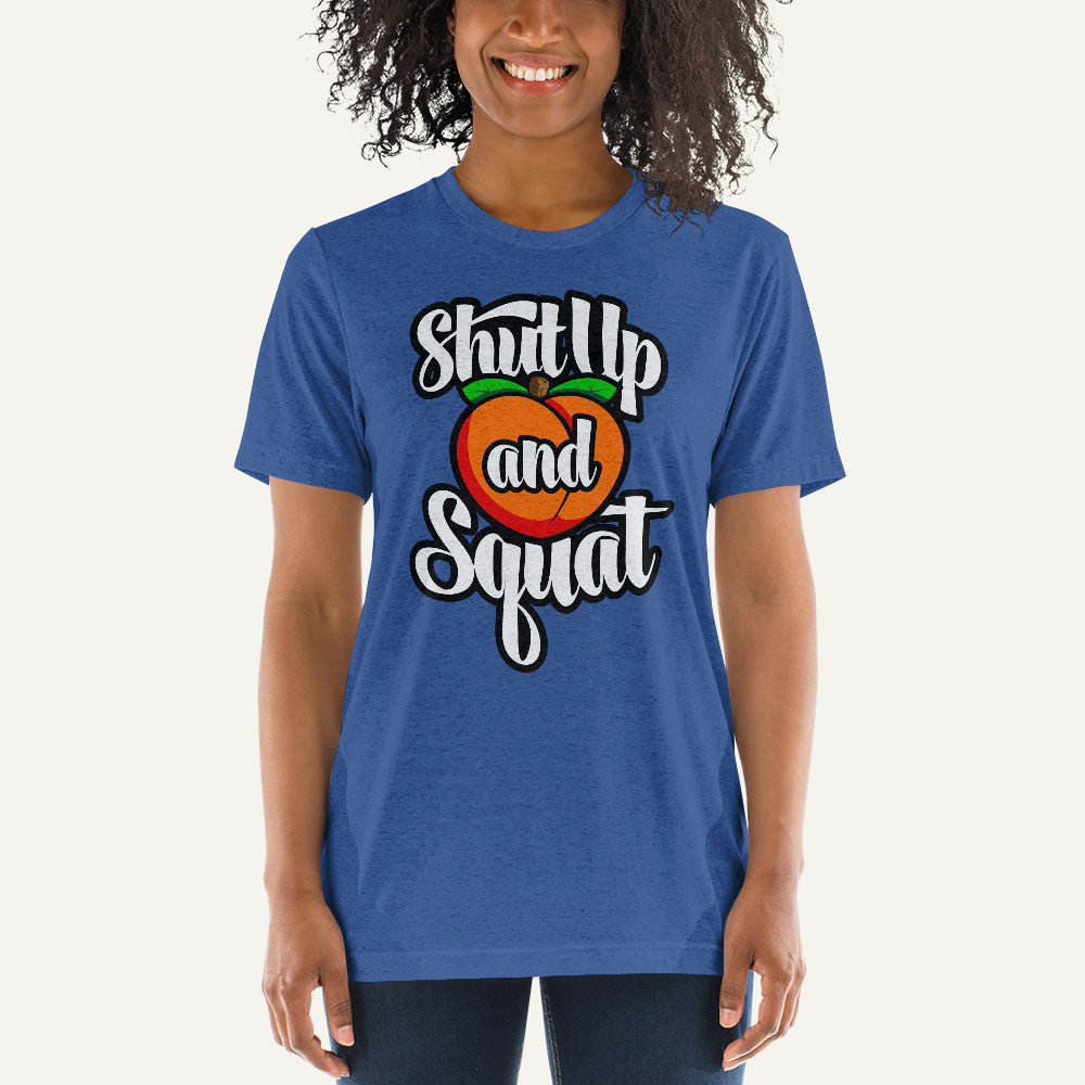 Shut Up And Squat Triblend T-Shirt