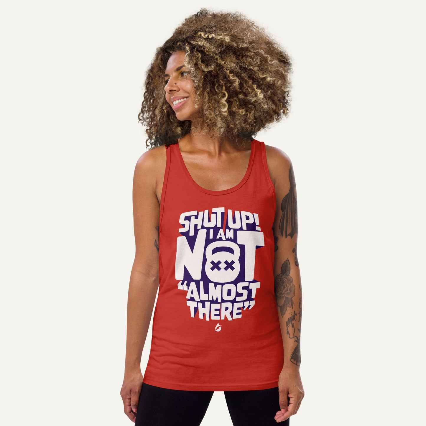 Shut Up I Am Not Almost There Men's Tank Top