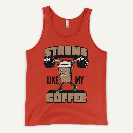 Strong Like My Coffee Tank Top