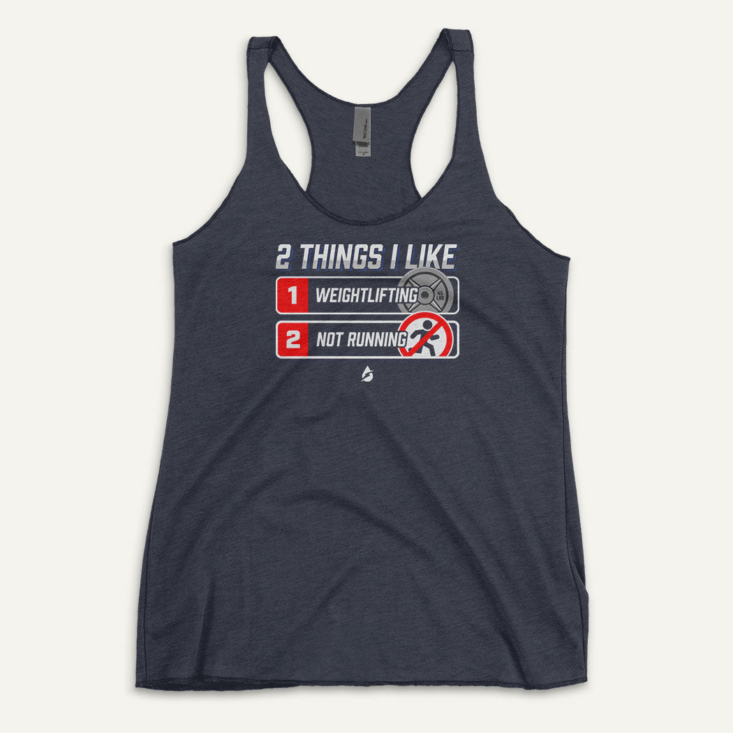2 Things I Like Weightlifting And Not Running Women's Tank Top ...