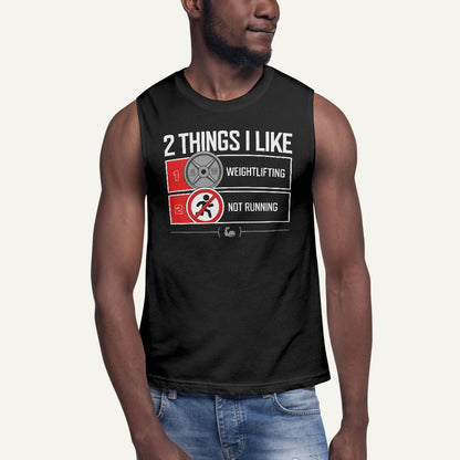 2 Things I Like Weightlifting And Not Running Muscle Tank - Ministry of Sweat